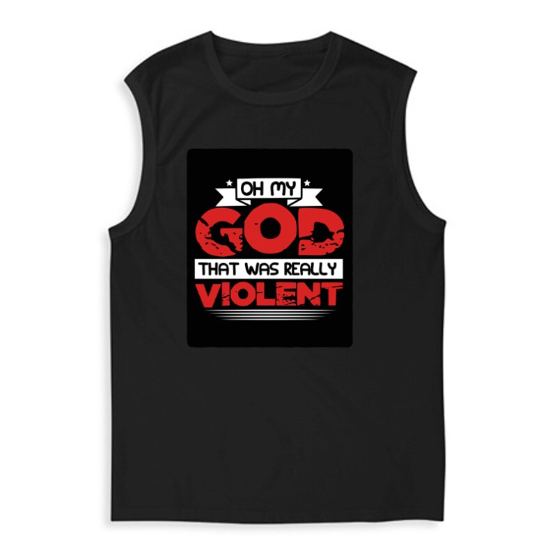 Oh my God, that was really violent Férfi Trikó