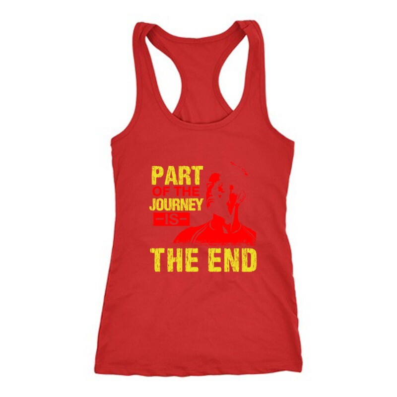 Part of the journey is the end Női Trikó