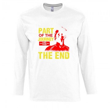 Part of the journey is the end Hosszú Ujjú Póló