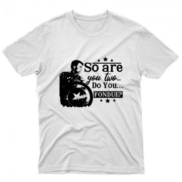So are you two…do you…fondue Unisex Póló