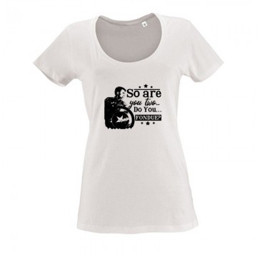 So are you two…do you…fondue Női O Nyakú Póló