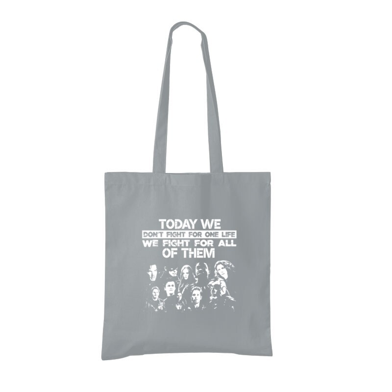 Today we don’t fight for one Bevásárló Táska