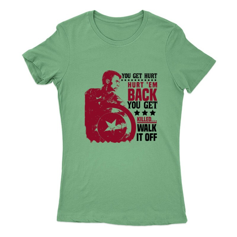 You get hurt, hurt 'em back Női Póló