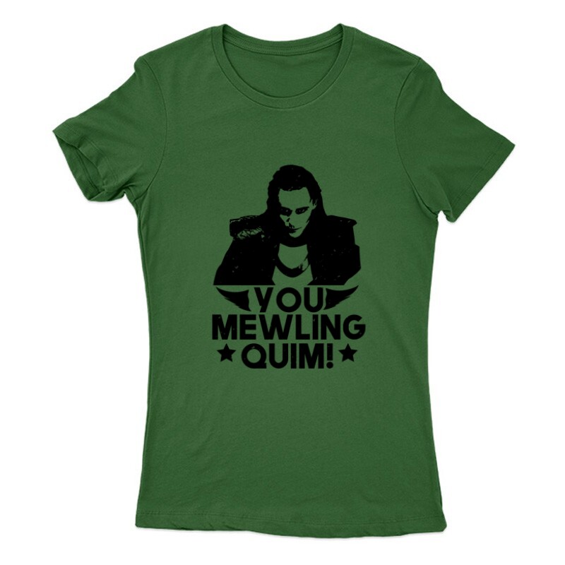 You mewling quim! Női Póló