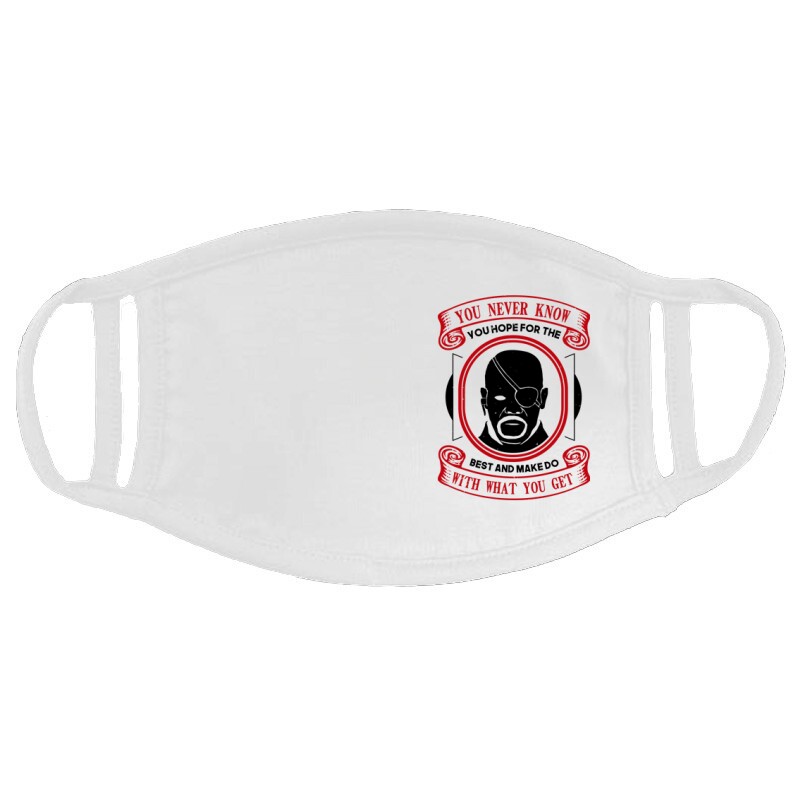 You never know. You hope Arcmaszk