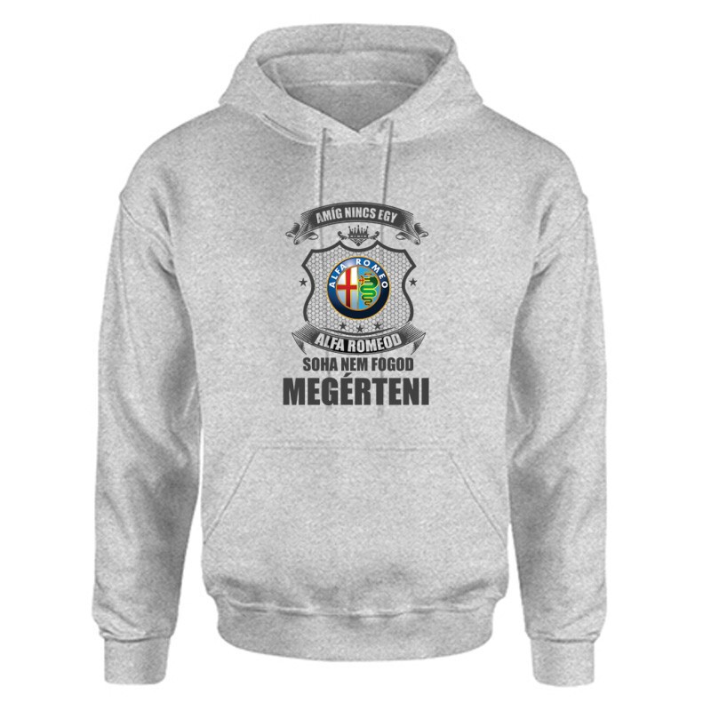 Amíg Nincs Alfád Unisex Kapucnis Pulcsi