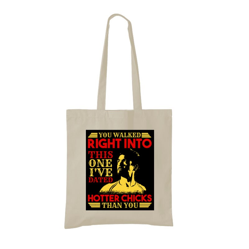 You walked right into Bevásárló Táska