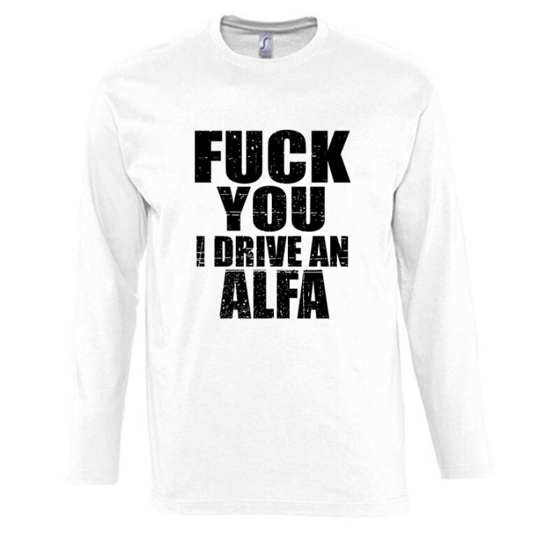 I Drive An Alfa Hosszú Ujjú Póló