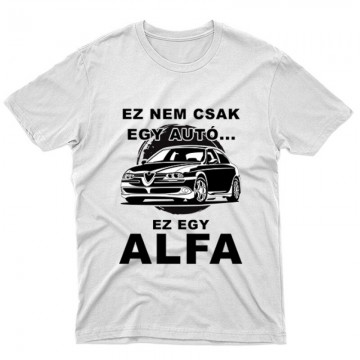 Nemcsak egy Autó (Alfa) Unisex Póló