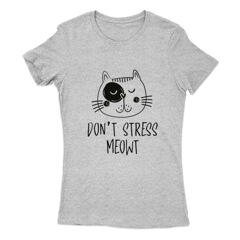 Don't Stress Meowt Női Póló