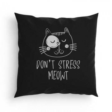 Don't Stress Meowt Párna