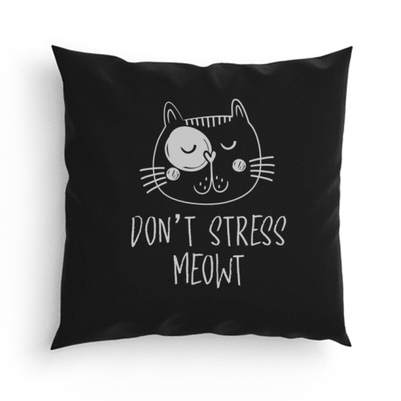 Don't Stress Meowt Párna