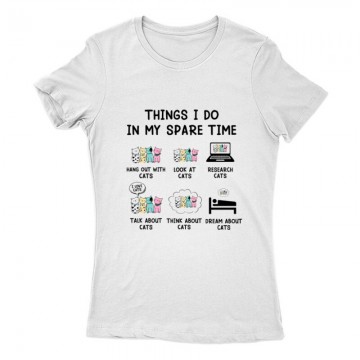 Things i do in my spare time Női Póló