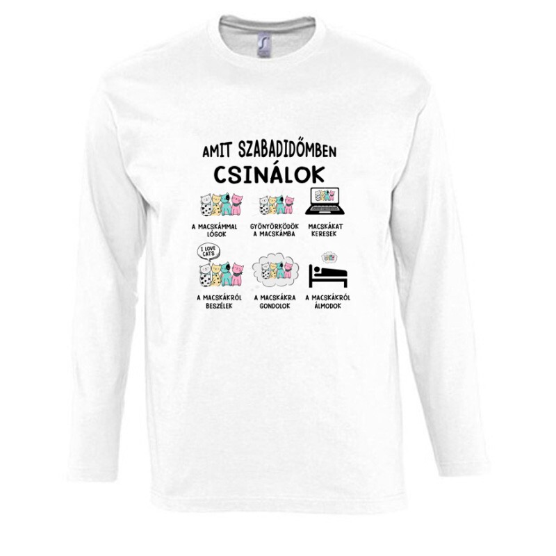 Amit szabadidőmben csinálok Hosszú Ujjú Póló
