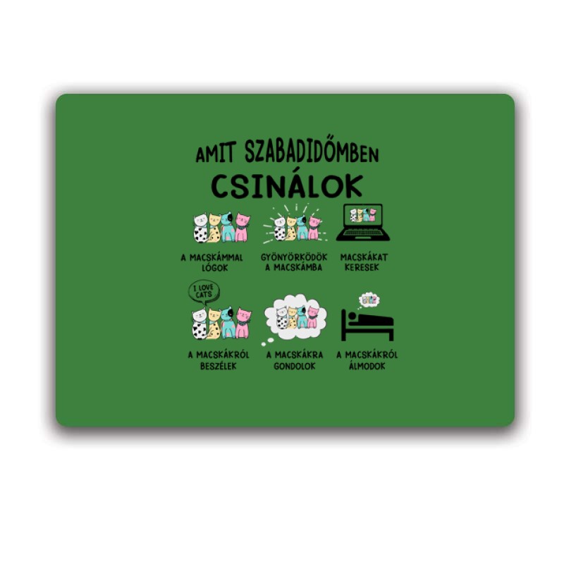 Amit szabadidőmben csinálok Egérpad