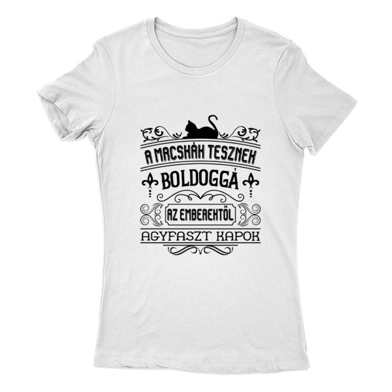 A macskák tesznek boldoggá ... Női Póló