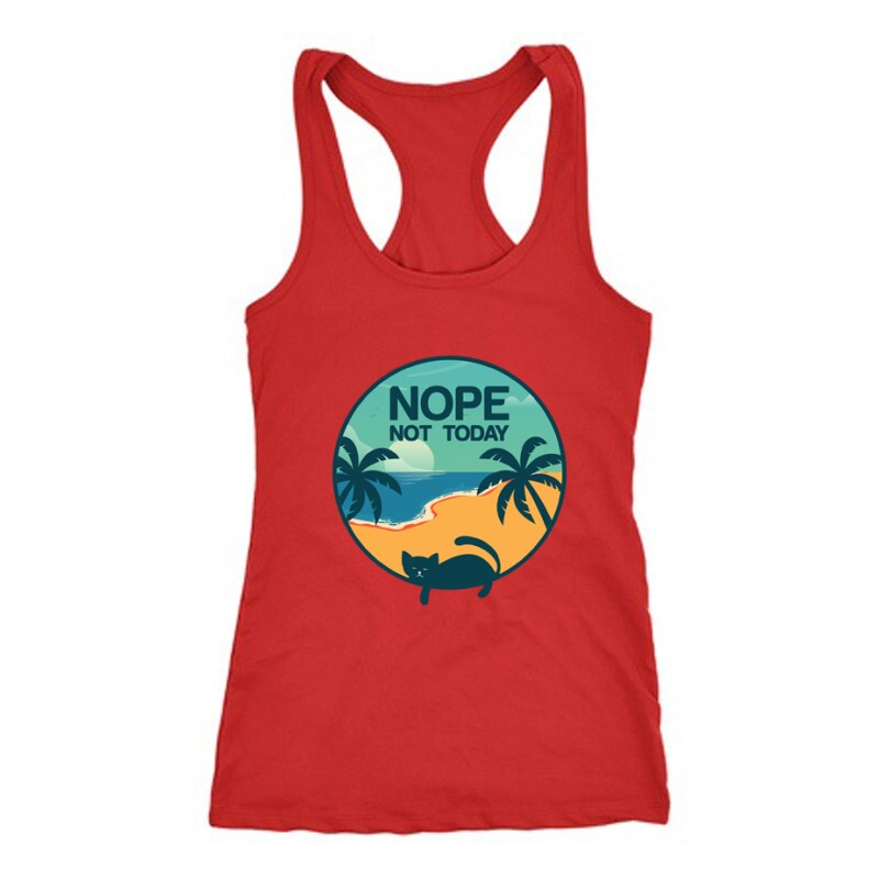 Nope not today Női Trikó