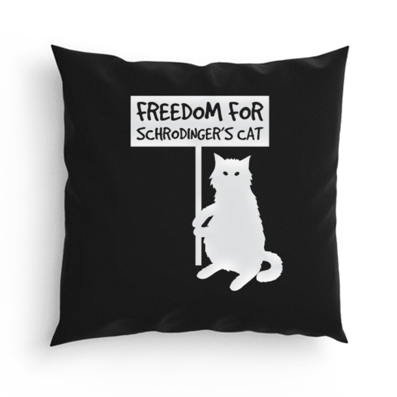 Freedom for Schrodinger’s Cat Párna