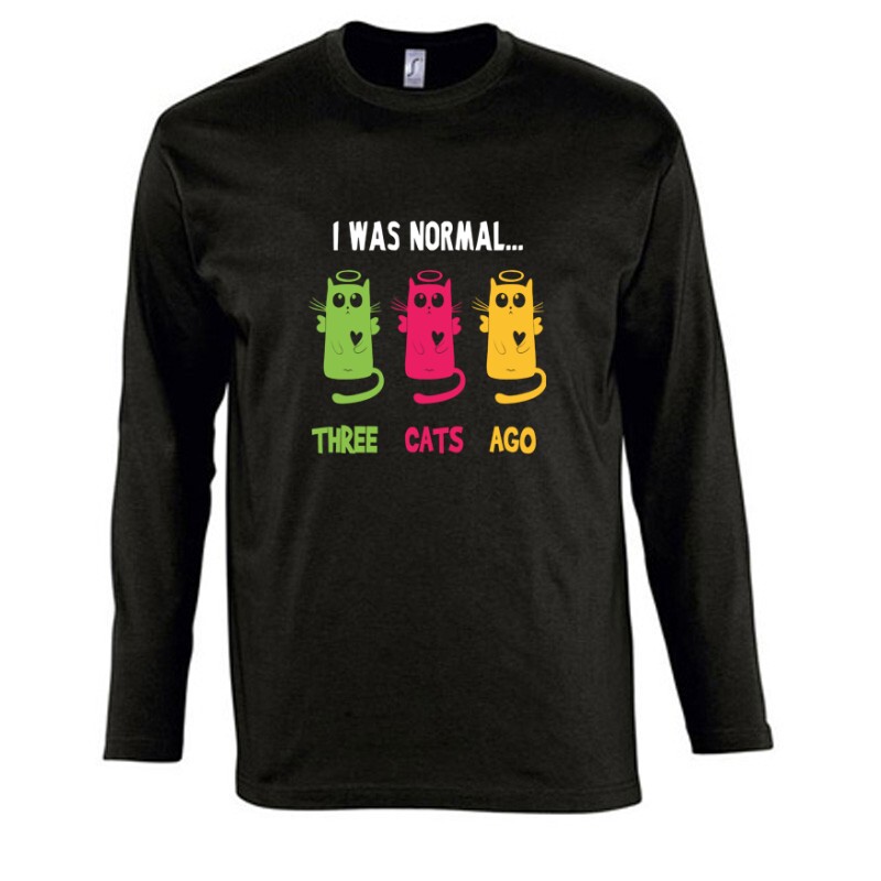 I was normal ... Hosszú Ujjú Póló