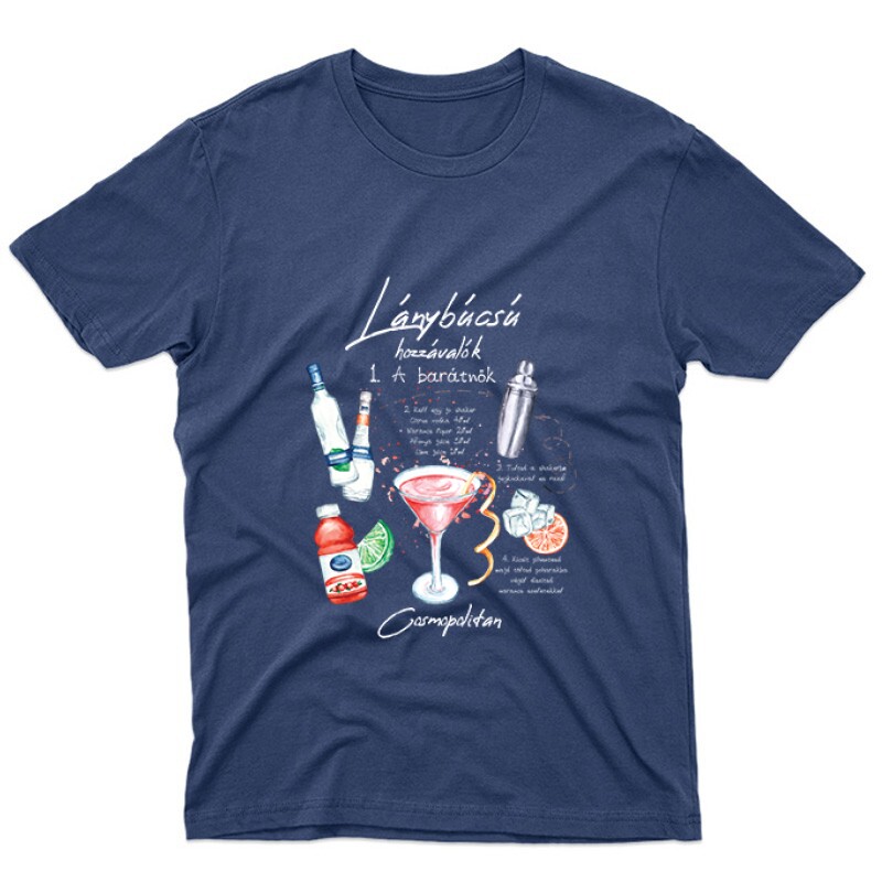 Lánybúcsú-Cosmopolitan Unisex Póló