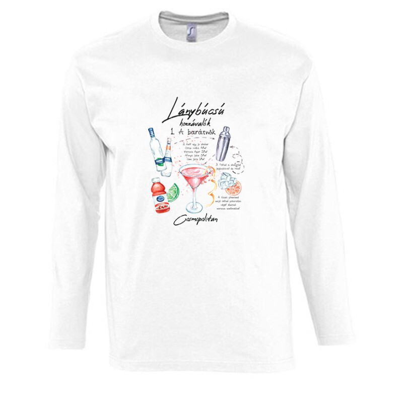 Lánybúcsú-Cosmopolitan Hosszú Ujjú Póló