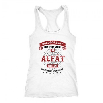 Boldogságot Nem Lehet (Alfa) Női Trikó