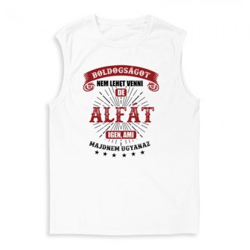 Boldogságot Nem Lehet (Alfa) Férfi Trikó