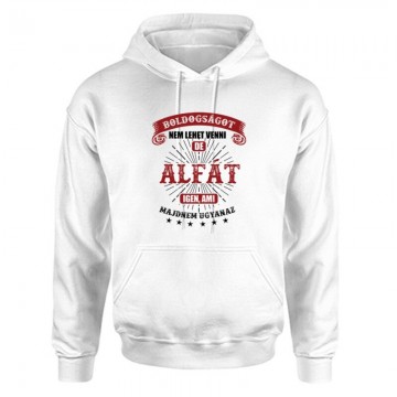 Boldogságot Nem Lehet (Alfa) Unisex Kapucnis Pulcsi