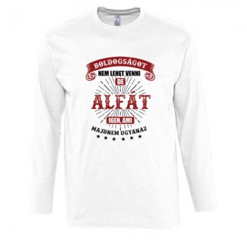 Boldogságot Nem Lehet (Alfa) Hosszú Ujjú Póló