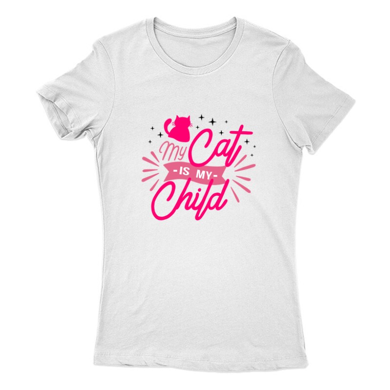 My cat is my child Női Póló