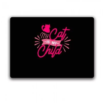 My cat is my child Egérpad