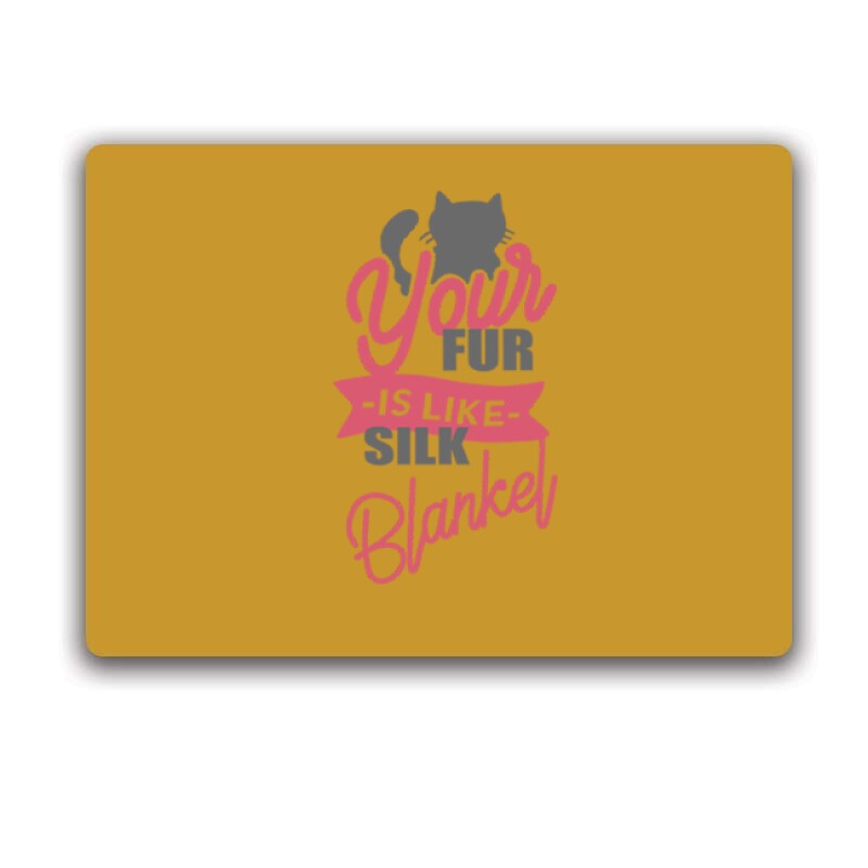 Your fur is like silk blankel Egérpad