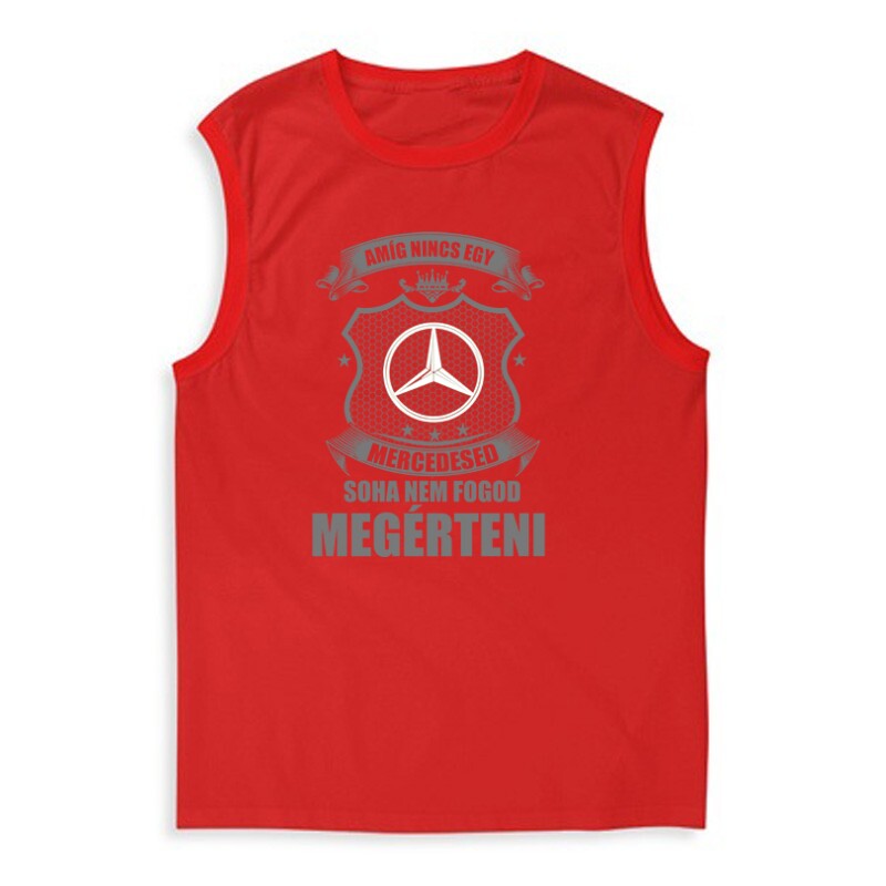 Amíg Nincs Mercid Férfi Trikó