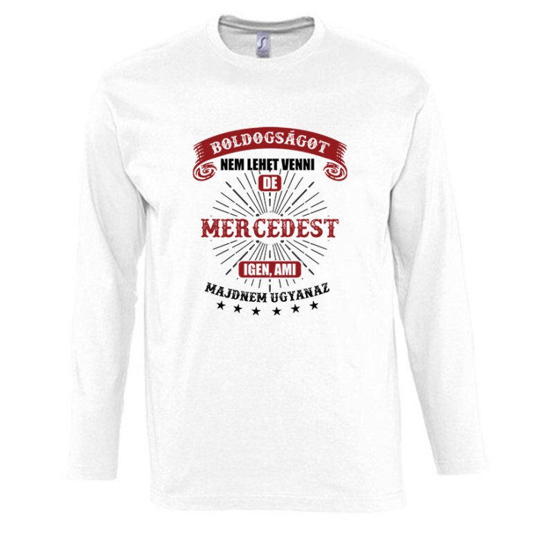Boldogságot Nem Lehet (Merci) Hosszú Ujjú Póló