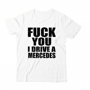 I Drive A Mercedes Gyermek Póló