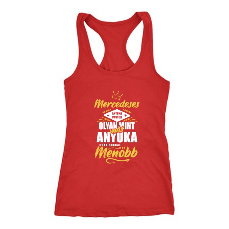 Mercedeses Anyuka Női Trikó