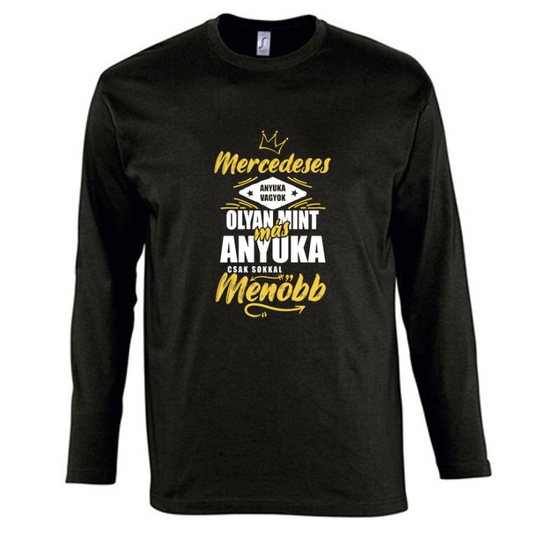 Mercedeses Anyuka Hosszú Ujjú Póló