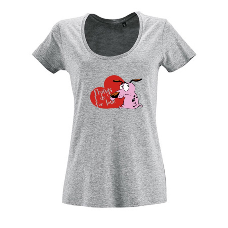 Things I do for love Női O Nyakú Póló