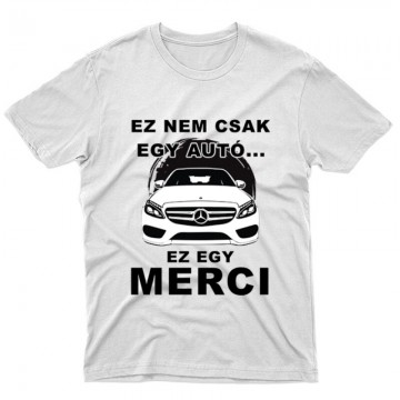 Nemcsak egy Autó (C Class) Unisex Póló