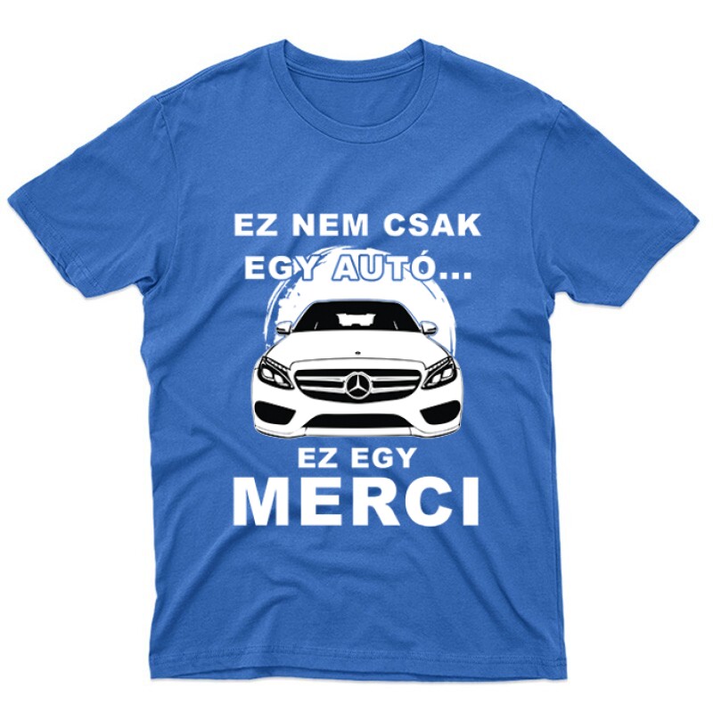 Nemcsak egy Autó (C Class) Unisex Póló