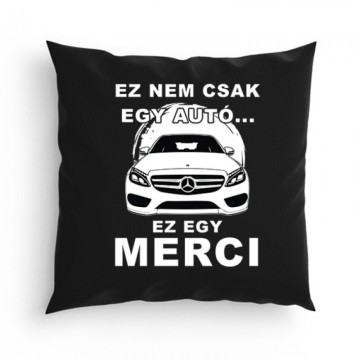 Nemcsak egy Autó (C Class) Párna