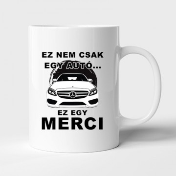 Nemcsak egy Autó (C Class) Bögre