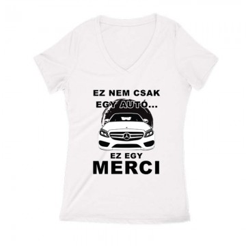 Nemcsak egy Autó (C Class) Női V Kivágott póló