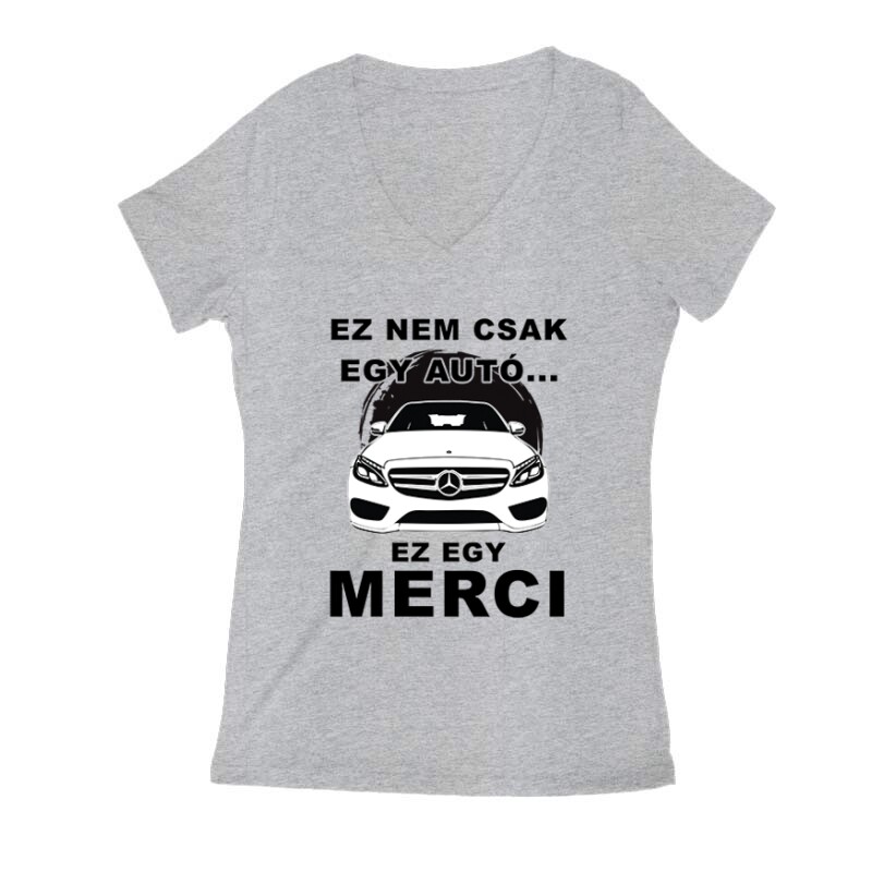 Nemcsak egy Autó (C Class) Női V Kivágott póló