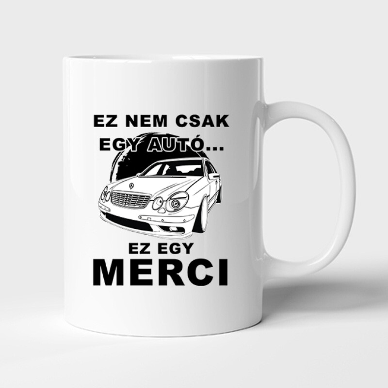 Nemcsak egy Autó (E Class) Bögre