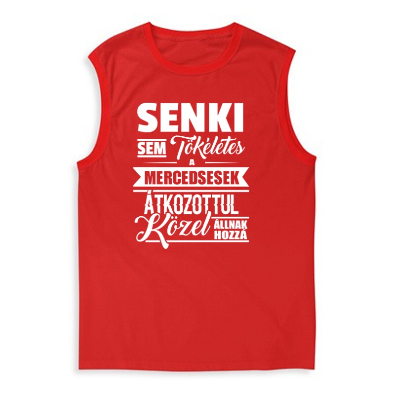 Senki Sem Tökéletes (Merci) Férfi Trikó