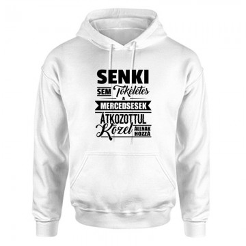 Senki Sem Tökéletes (Merci) Unisex Kapucnis Pulcsi