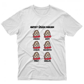 Ahogy érzem magam Unisex Póló