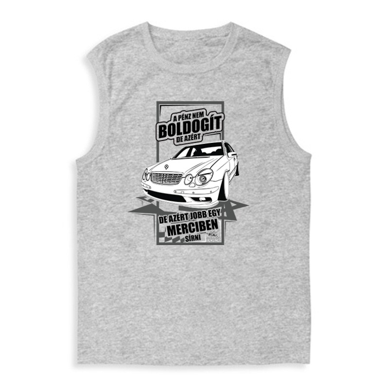 Jobb Egy Merciben Sírni (E Class) Férfi Trikó