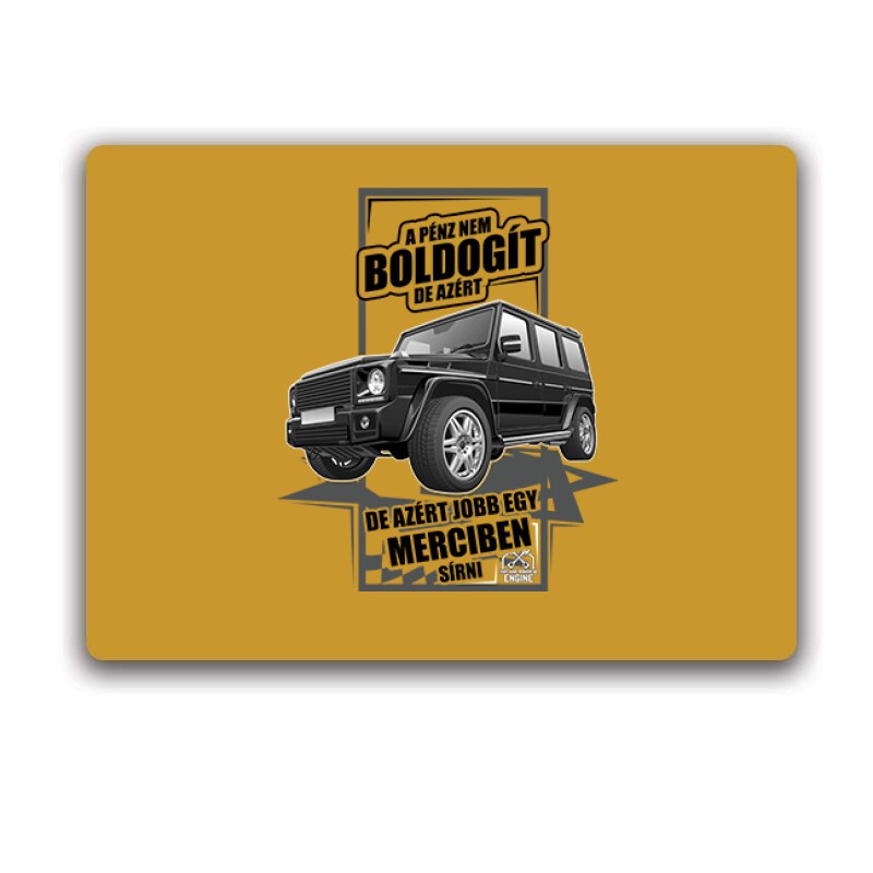 Jobb Egy Merciben Sírni (G Class) Egérpad